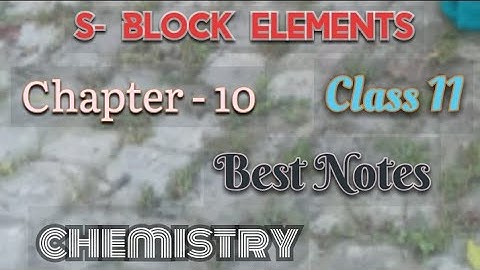 s block elements class 11 notes| s block elements class 11 | chemistry | Best notes ch-10 | one shot