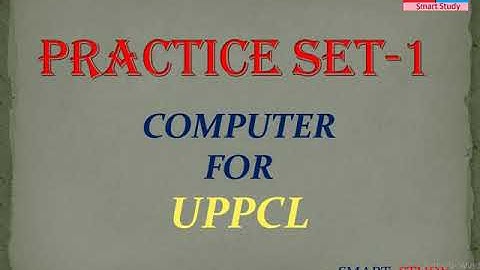UPPCL!! PRACTICE SET-1 by Smart Study, Computer Questions