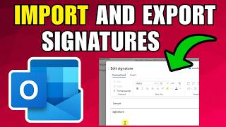 How To Import And Export Signatures In Microsoft Outlook (2026) (Complete Walkthrough)
