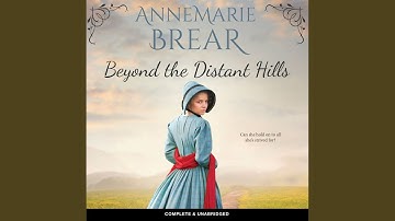 Chapter 1.4 - Beyond the Distant Hills