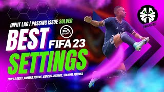 FIFA 23 Best Settings | FIFA 23 Input Lag & Passing Problem Solved | June 23