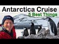 The 5 Best (And Unexpected) Things About An Antarctica Cruise.