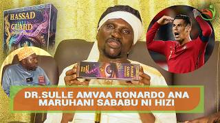 DR.SULLE ANGA ZA KIMATAIFA AMVAA RONARDO CR7 YULE ANA MARUHAN (MAJINI) UKWELI WOTE HUU HAPA