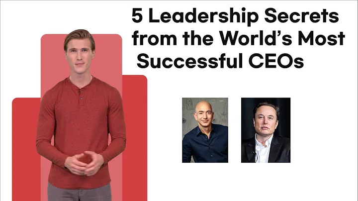 5 Leadership Secrets from the World’s Most Successful CEOs!