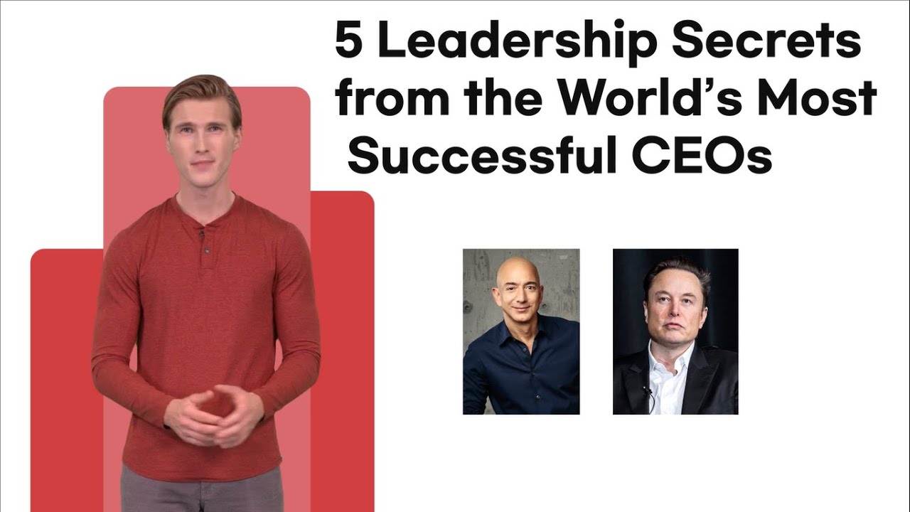 5 Leadership Secrets from the World’s Most Successful CEOs! - YouTube
