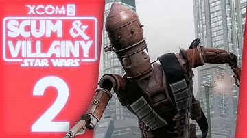 The Rescue | XCOM 2: Star Wars Scum & Villainy Campaign #xcom2 #starwars #ScumandVillainy