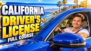 California DMV Full Course: Get your Driver License Fast with this video!