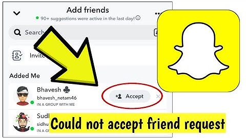 How To Fix Snapchat App Could not accept friend request Problem Solved