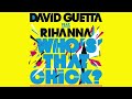 David Guetta, Rihanna - Who