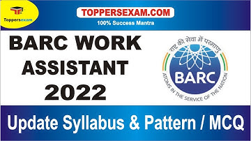 BARC WORK ASSISTANT Important Questions | Online Test Series | Study Material | Update Syllabus