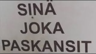 sinä joka paskansit ulko-oven matolle olet 100 euroa velkaa