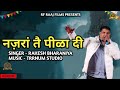 Nazra tai pila di    rakesh bharaniya   trrnum studio   super  haryanvi song  rf raaj films