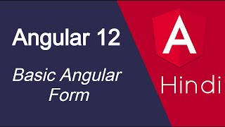 Angular 12 tutorial in Hindi #22 Basic Form