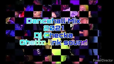 Dancehall mix 2021_ DjChecka