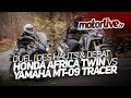 HONDA AFRICA TWIN x YAMAHA MT-09 TRACER | DES HAUTS & DEBAT