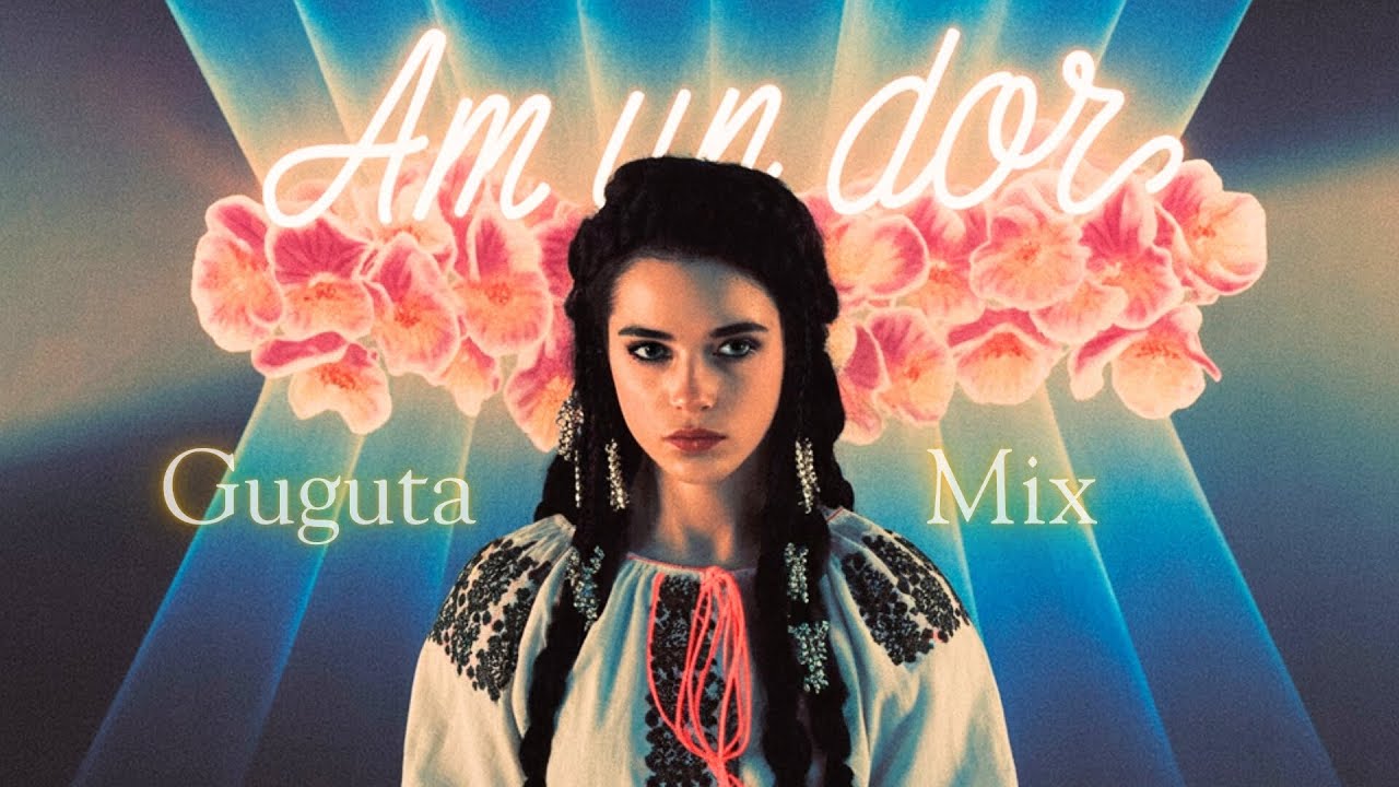 Guguta Mix - Am un dor (Official Lyric Video)
