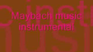 Maybach Music Instrumental