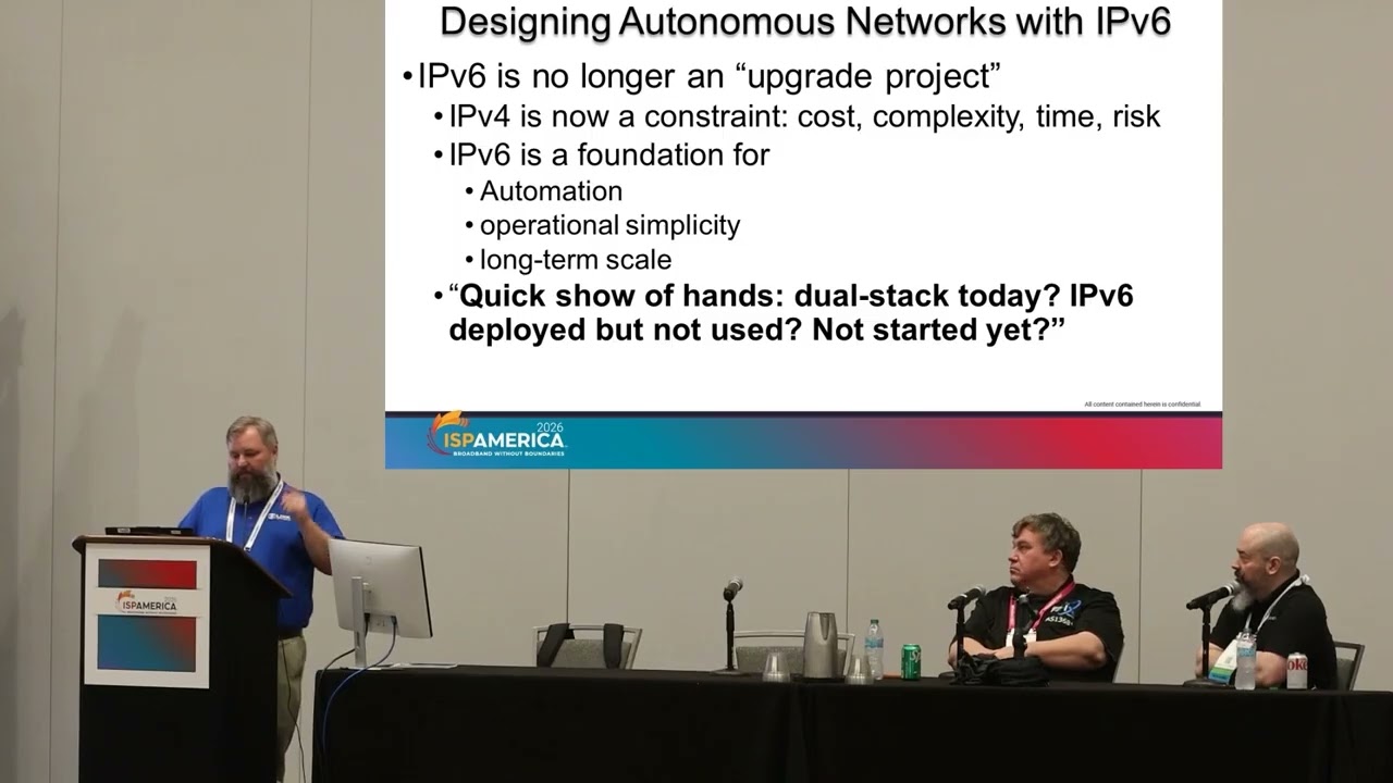 ISP America 2026 - Beyond IPv4: Designing Autonomous Networks With IPv6
