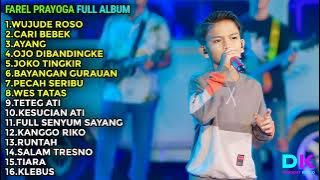 FAREL PRAYOGA 'WUJUDE ROSO' FULL ALBUM TERBATU 2022