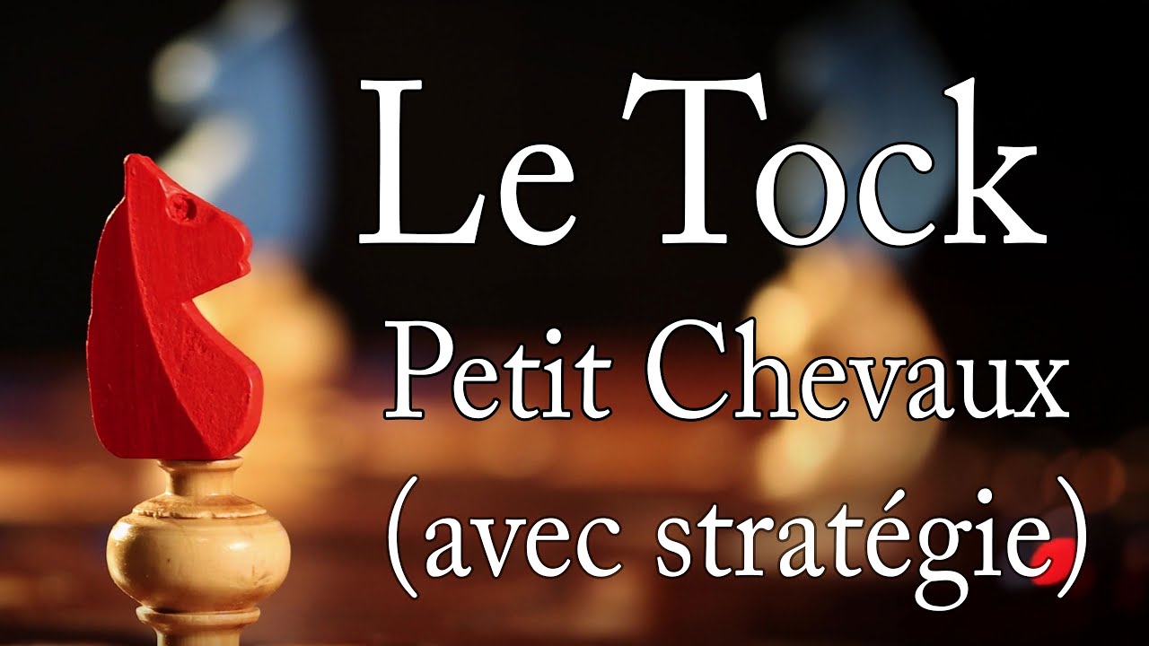 Un jeu de petits chevaux remis au goût du jour : Le tock