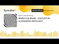 Remix old music  playlist by alessandro nikolassy