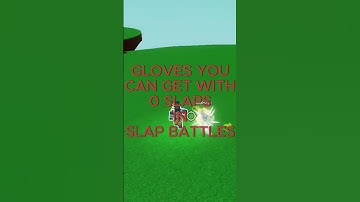 Gloves you can get with 0 slaps (ROBLOX SLAP BATTLES)