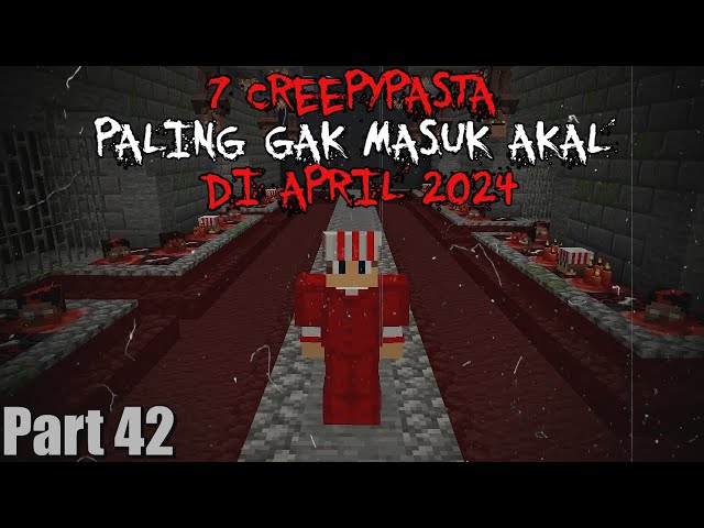 7 Creepypasta PALING GAK MASUK AKAL Yang Aku temukan di APRIL 2024!! | 7 Creepypasta#42 class=