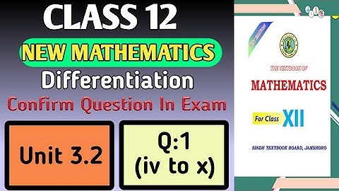 Class 12 New Mathematics || Unit 3 Differentiation || Unit 3.2 Q:1 (iv to x) || Karachi Board