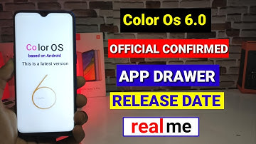 Color Os 6.0 Update with New App Drawer Feature for RealMe Devices Official Confirmed |Color Os6 pie