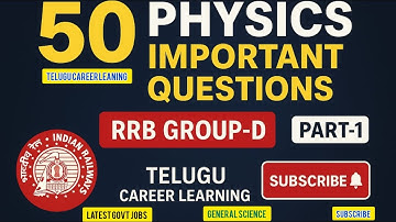 RRB Group D Top 50 Most Important Physics Bits #rrbgroupd || Must Watch Before Exam