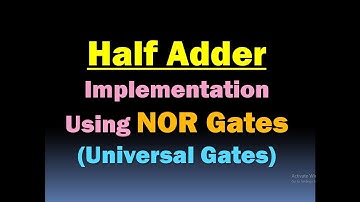Half Adder Using NOR Gates Only/Combinational Circuit in Digital Electronics/Half Adder Basics [HD]