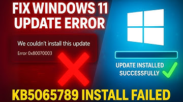 Update KB5065789 Not Installing | Error Code 0x80070003 “We Couldn’t Install This Update” Easy Fix