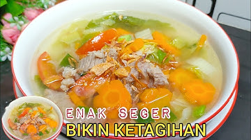 RESEP SOP DAGING SAPI KUAH BENING SUPER ENAK DAN  SEGAR FAVORIT KELUARGA || CARA MASAK SAYUR SOP