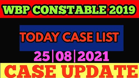 Today Wbp constable 2019 Case List ||Good Luck Bro