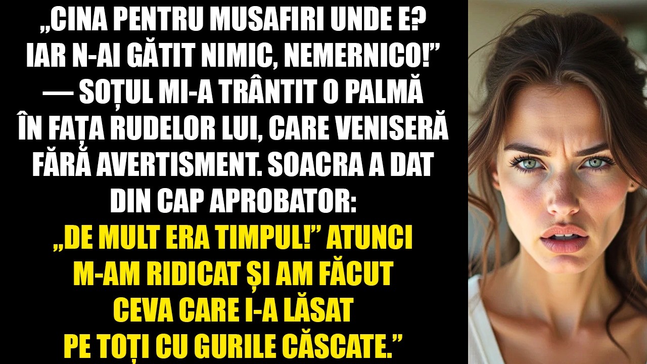 „Cina pentru oaspeți unde e? Iar n-ai pregătit nimic, leneșo!” — soțul m-a lovit peste față.
