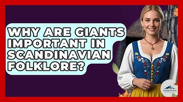 Why Are Giants Important in Scandinavian Folklore? - Unmapping Scandinavia