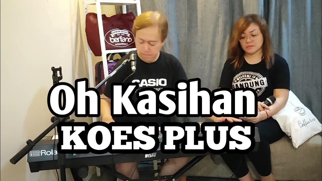 Oh Kasihan - KOES PLUS Cover Vitriatantri Mayestica