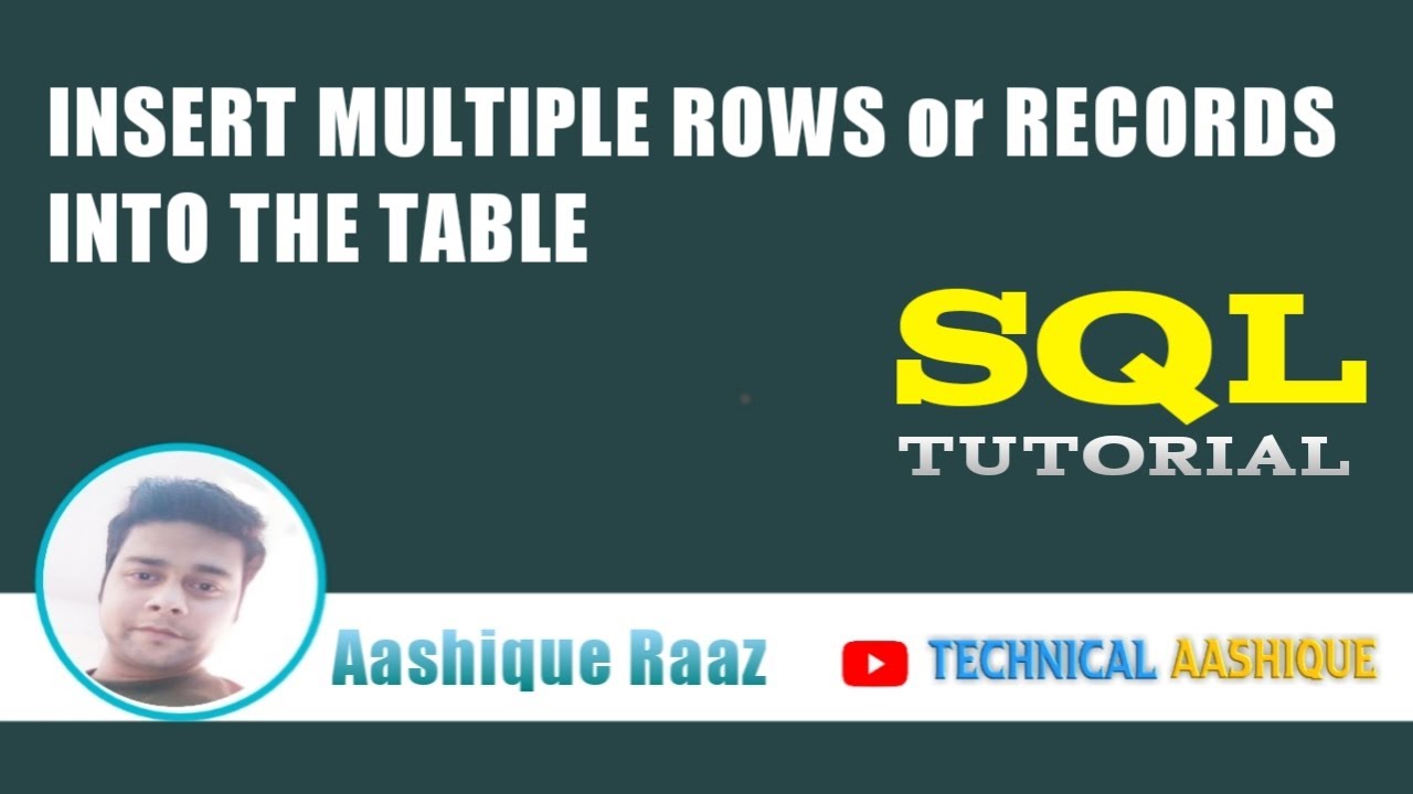 Insert Multiple Records into the Table in Oracle||Technical Aashique ...