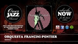 Orquesta Francini-Pontier - Margo