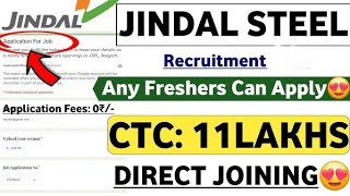 JINDAL STEEL GET RECRUITMENT II PERMANENT JOB 2025 II ALL BRANCHES