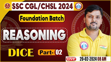 SSC CGL & CHSL 2024, SSC CHSL Dice Reasoning Class, Foundation Batch Reasoning Class by Rohit Sir
