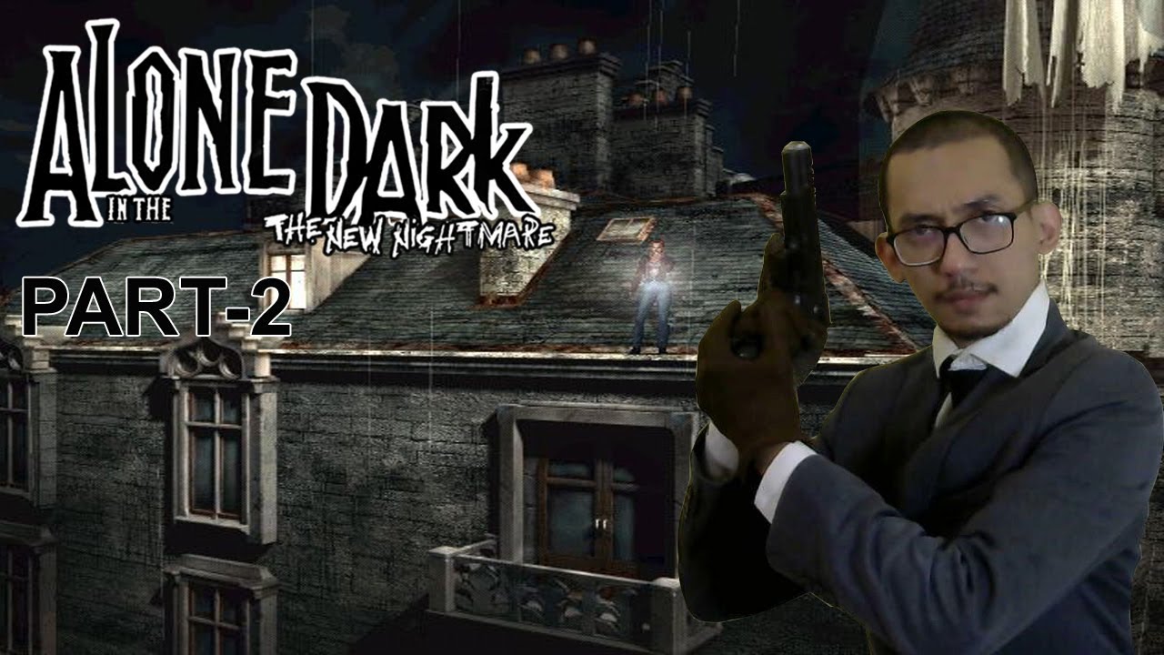 Nostalgia Alone in the dark : New Nightmare part-2 - YouTube