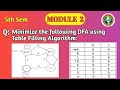 VTU | 5th Sem TOC | DFA Minimization using Table Filling Algorithm | Module 2 | R.E & F.A | BCS503