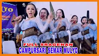 FULL SRAGENAN CAMPURSARI SEMAR MULYO