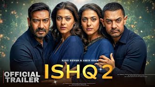 Ishq 2 - Trailer Resmi | Ajay Devgn | Aamir Khan | Kajol Devgn | Juhi Chawla | Balas dendam cinta |