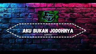 Aku Bukan Jodohnya Instrument Cover