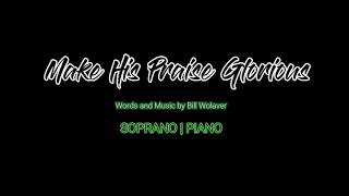 Make His Praise Glorious | Soprano | Vocal Guide by Sis. Raydean Ompoc screenshot 3