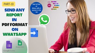 How to send google sheet report on whatsApp with attachment | Whatsapp automation