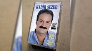 KADİR SEZER-İKİMİZDE AĞLIYORDUK Resimi