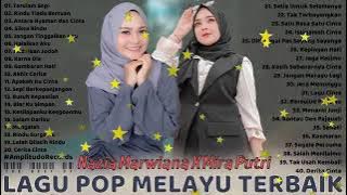 NAZIA MARWIANA X MIRA PUTRI LAGU POP MELAYU TERBARU